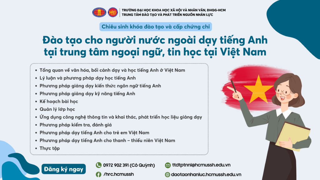 Đào tạo cho người nước ngoài dạy tiếng Anh tại trung tâm ngoại ngữ, tin học tại Việt Nam (Khóa 1) – Khai giảng 30/12/2024