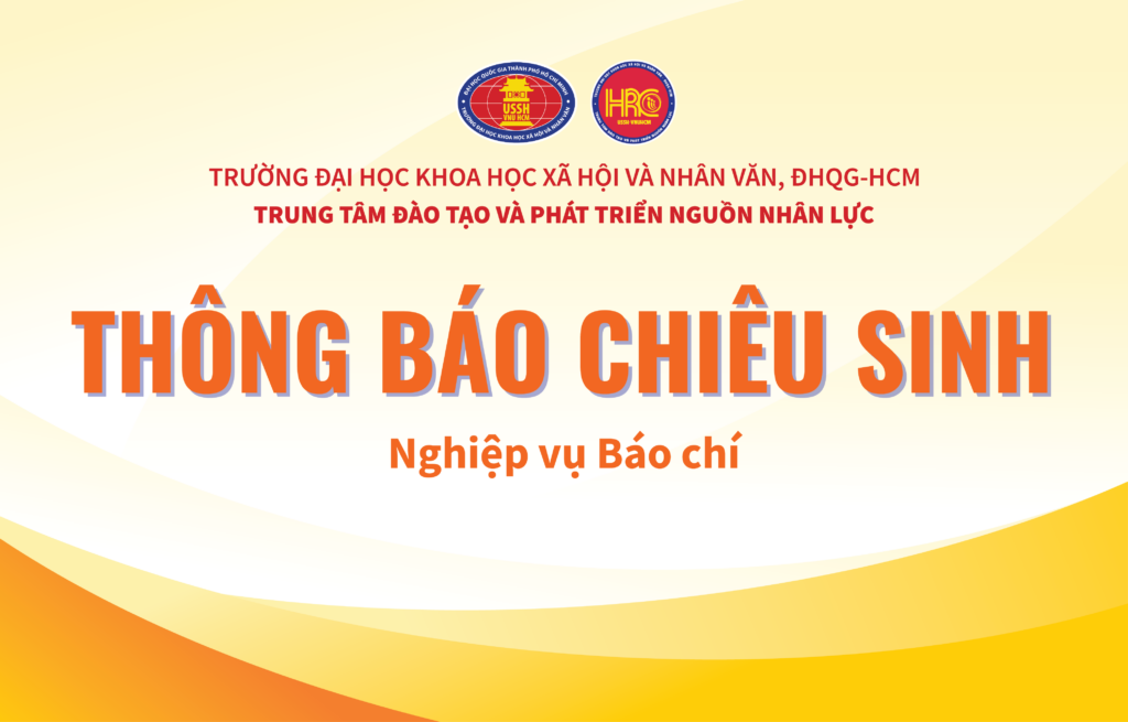 Thông báo về việc chiêu sinh khóa Nghiệp vụ Báo chí năm 2025