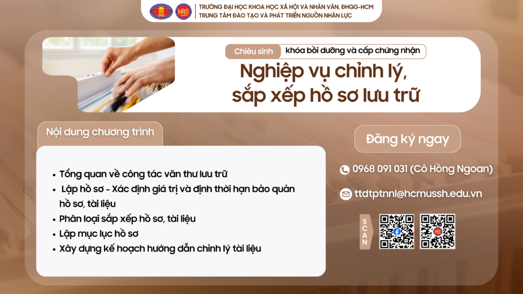 Nghiệp vụ chỉnh lý, sắp xếp hồ sơ lưu trữ (Khóa 1) – Dự kiến khai giảng 11/06/2025